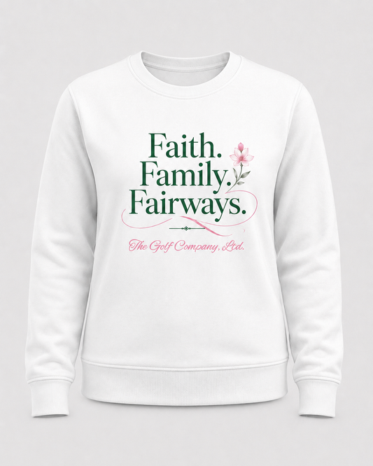 Faith. Family. Fairways. Fleece Sweatshirt