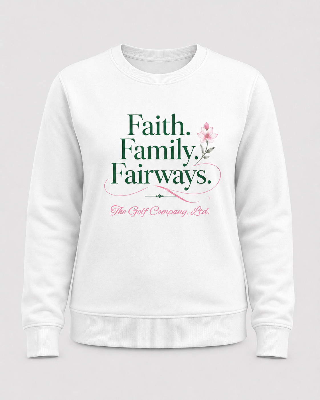 Faith. Family. Fairways. Fleece Sweatshirt