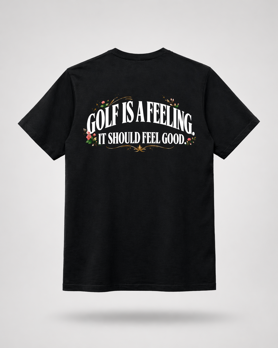 Augusta Collection Golf Is A Feeling Tee