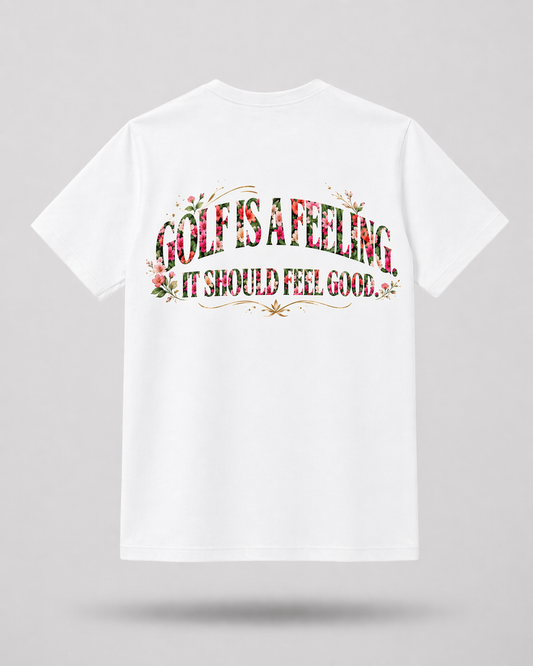 Augusta Collection Golf Is A Feeling Tee