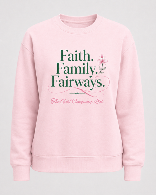 Faith. Family. Fairways. Fleece Sweatshirt