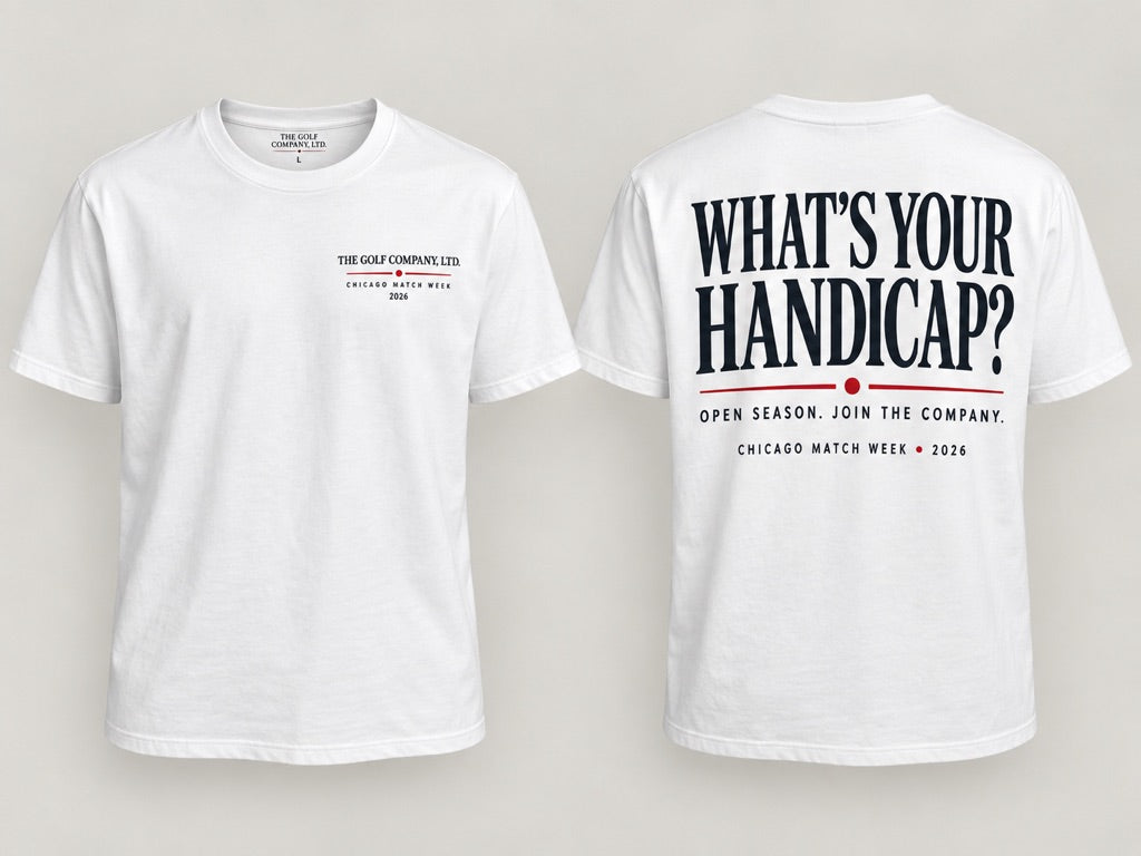 A white short-sleeve t-shirt shown from both the front and back against a light gray background. The front features small black text for 'The Golf Company LTD' and 'Chicago Match Week 2026'.
